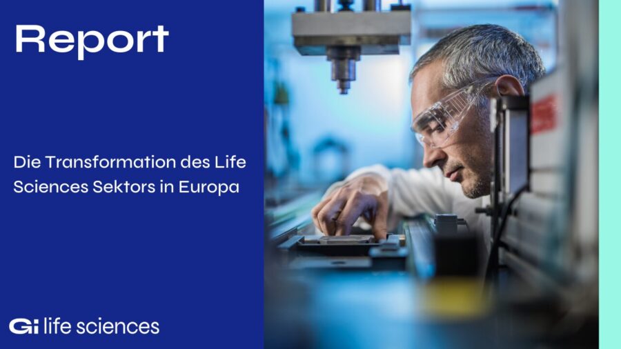 Die Transformation des Life Sciences Sektors in Europa