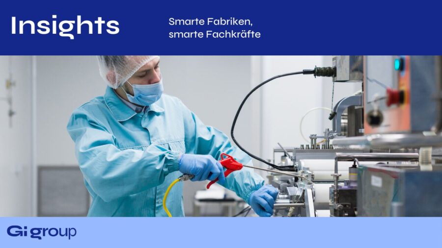 Smarte Fabriken, smarte Fachkräfte